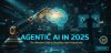 http://www.afrielect.com/wp-content/uploads/2025/11/Agentic-AI-in-2025-The-Ultimate-Guide-to-Doubling-Your-Productivity-3.jpg
